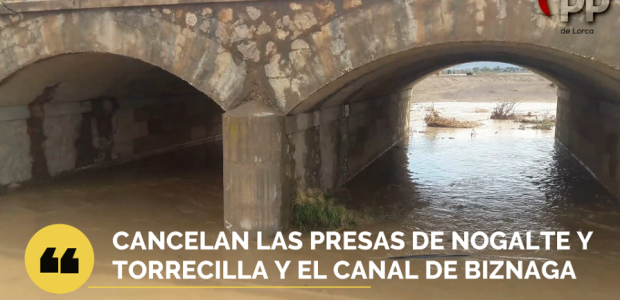 El PP denuncia la cancelación de los proyectos de defensa contra inundaciones y construcción de presas en las ramblas del Guadalentín